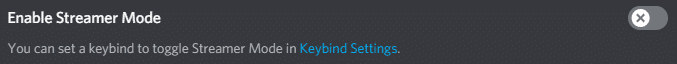 Enable Streamer Mode option