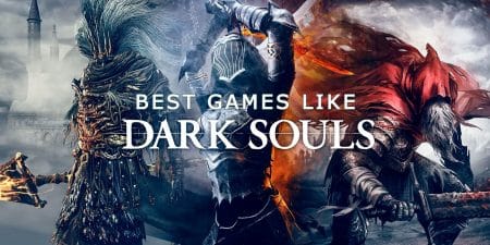 12 Best Games like Dark Souls In 2025 Ranking Games like Dark Souls