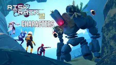 Risk of Rain 2 Characters, Ranked: Updated Tier List Risk of Rain 2 Characters