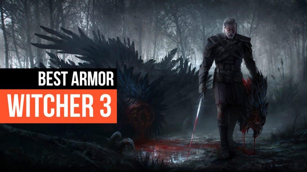 Best Armor Witcher 3