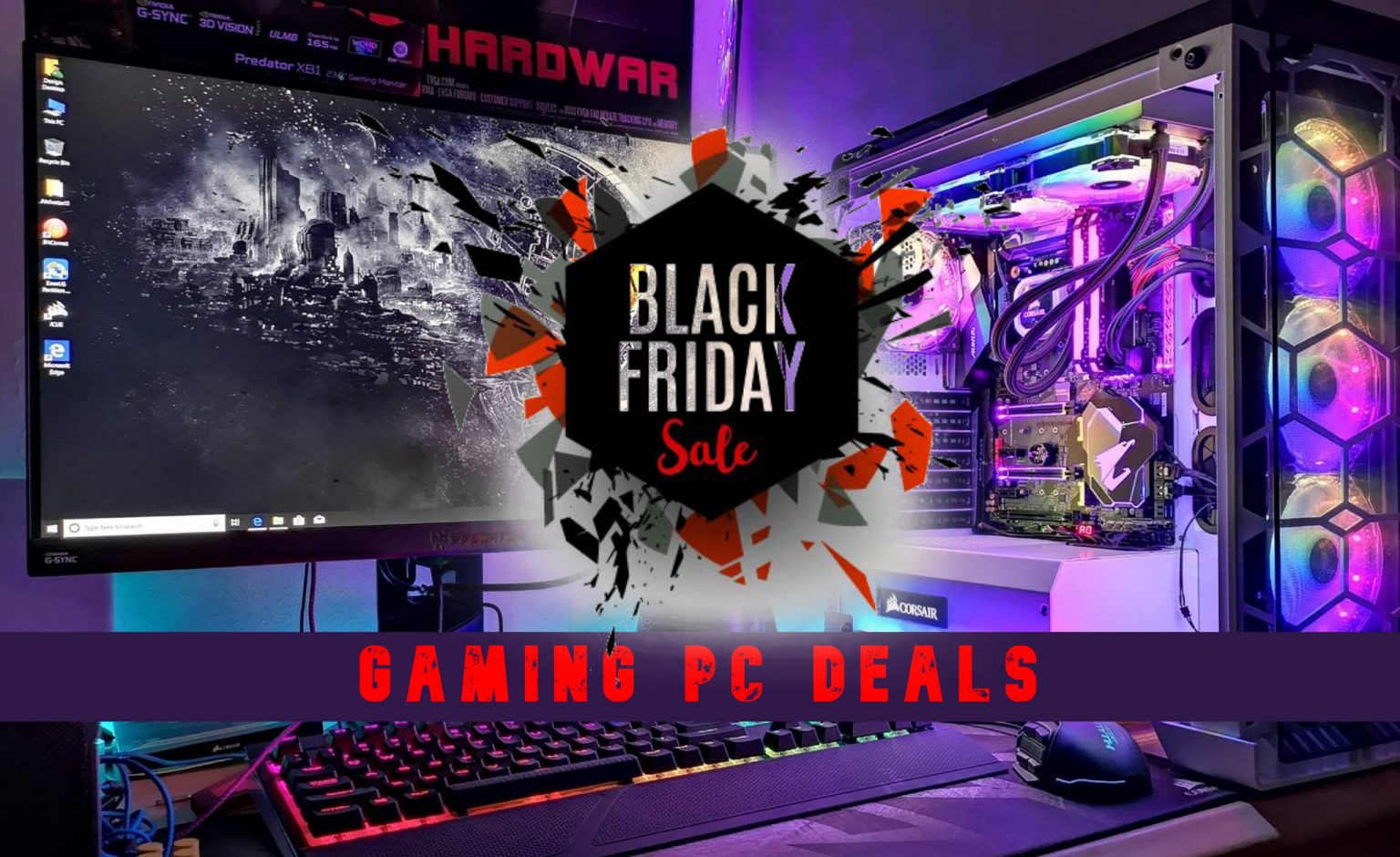 2021 Best Black Friday Gaming PC Deals: Fire Up Your Passion For Gaming Black Friday Gaming PC
