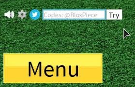 type in all the active Blox Piece codes one by one