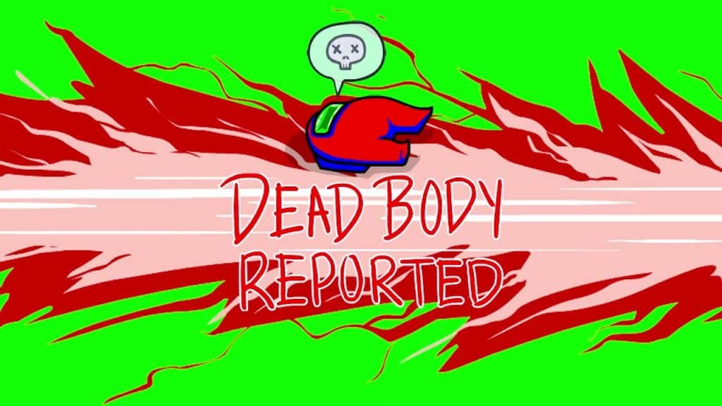 Dead Body Reported Among Us