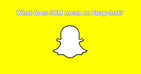 What does SCM mean on Snapchat?: Demystifying Snapchat Slang What does SCM mean on Snapchat