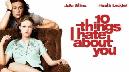 Top Movies Like 10 Things I Hate About You To Watch!