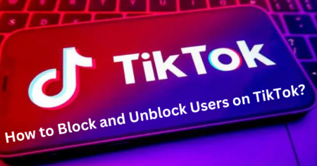 Controlling Your TikTok Experience: How to Block and Unblock Users? What Does 'ASL' Mean on TikTok