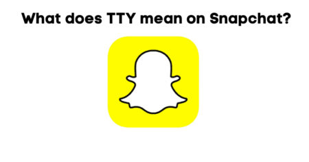 What does TTY mean on Snapchat